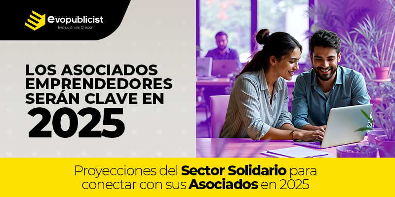Proyecciones del Sector Solidario para conectar con los Asociados en 2025